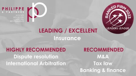 Philippe & Partners recognised by Leaders League as leading, excellent or highly recommended law firm in Belgium and Luxembourg